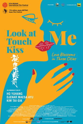 Poster för Look At Me Touch Me Kiss Me