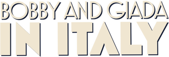 Bobby and Giada in Italy logo