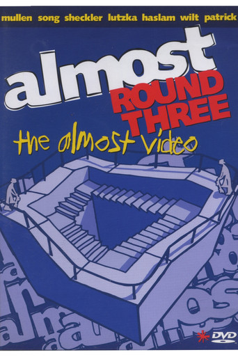 Almost: Round Three (2004)