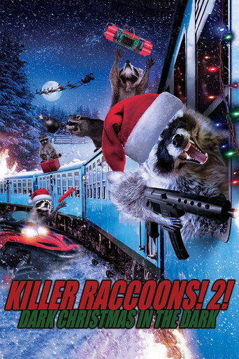 Killer Raccoons 2: Dark Christmas in the Dark