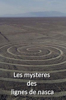 les mysteres des lignes de nasca poster