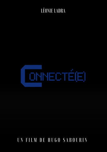 Connect&eacute;(e) (2025)