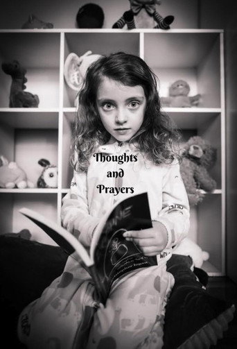Thoughts and Prayers (2021)