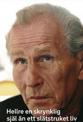 Hellre en skrynklig själ än ett slätstruket liv (2015)