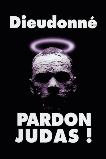 Dieudonné - Pardon Judas ! (2000) Dieudonné - Pardon Judas ! (2000)