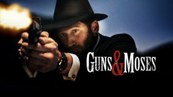 #14 Guns and Moses