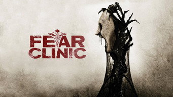 Fear Clinic (2015)