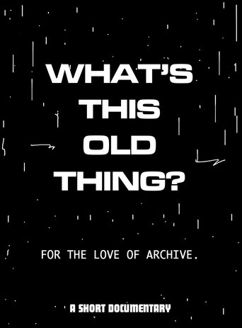 What's This Old Thing? poster