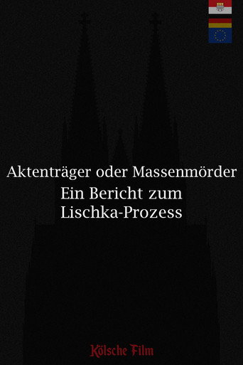 Póster de Aktenträger oder Massenmörder-Ein Bericht zum Lischka-Prozess