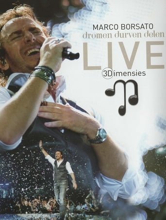 Marco Borsato - Dromen Durven Delen: 3Dimensies Live