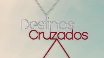 Destinos Cruzados (2013)