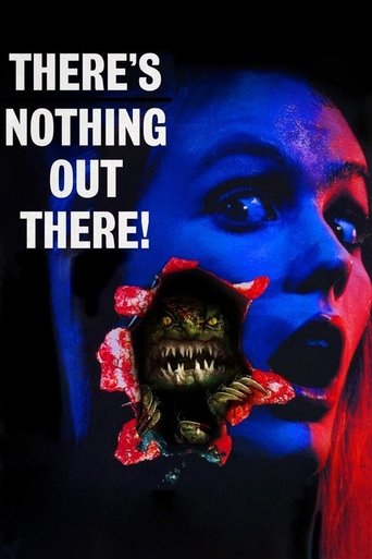 There's Nothing Out There Poster