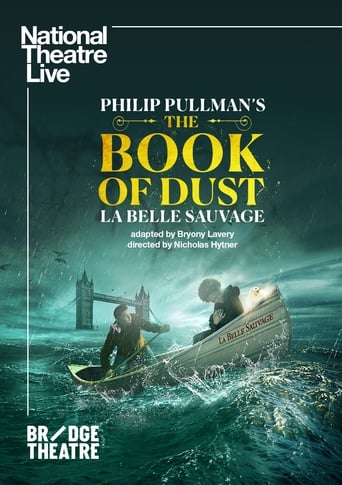 National Theatre Live: The Book of Dust - La Belle Sauvage