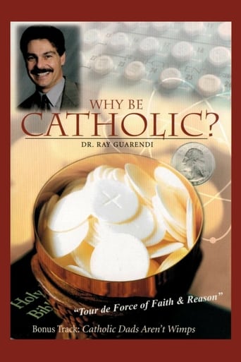 Why be Catholic? poster