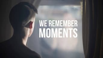 #1 We Remember Moments