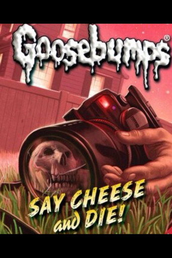 Poster for Goosebumps: Say Cheese and Die!