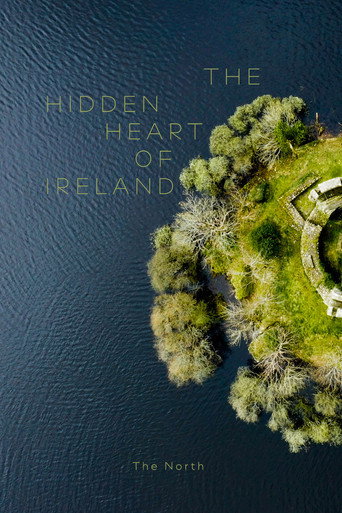 The Hidden Heart of Ireland - The North