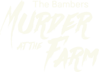 The Bambers: Murder at the Farm logo