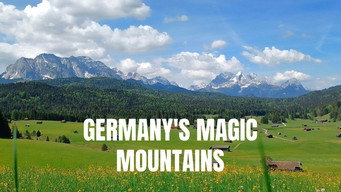 Germany's Magic Mountains (2026- )