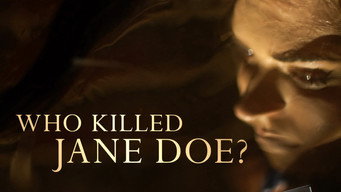 Who Killed Jane Doe? (2016- )