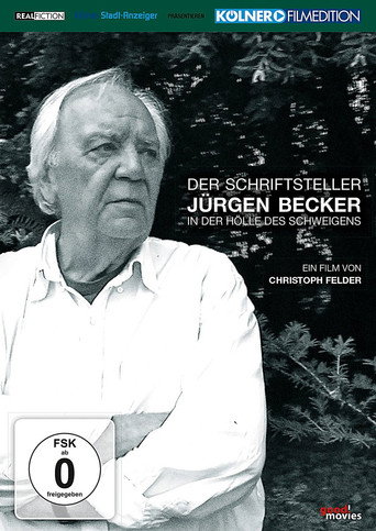 Der Schriftsteller J&uuml;rgen Becker - In der H&ouml;lle des Schweigens (2012)
