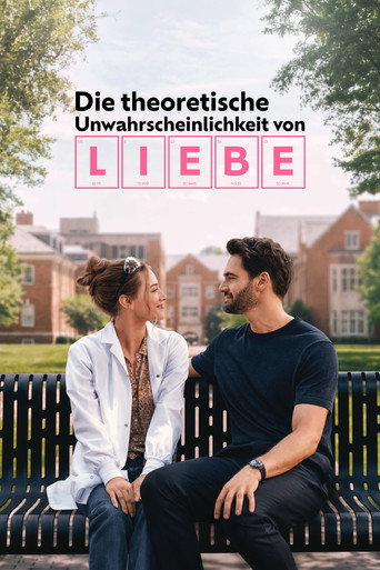 Die theoretische Unwahrscheinlichkeit von Liebe