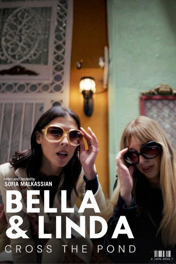 Bella & Linda: Cross the Pond