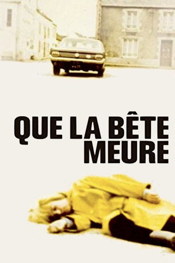 Que la bête meure