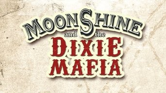 Moonshine and the Dixie Mafia - S1E01