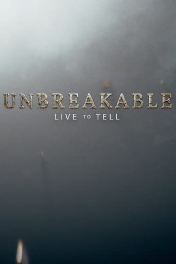 Unbreakable: Live to Tell torrent magnet 