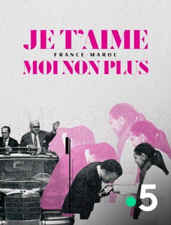 Je t'aime moi non plus - France-Maroc (2026)