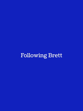 Following Brett poster