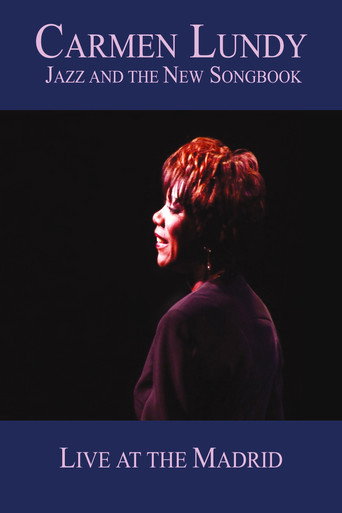 Carmen Lundy: Jazz and the New Songbook: Live at the Madrid poster