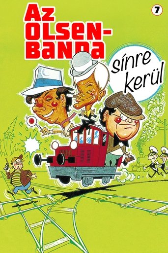 Az Olsen-banda sínre kerül