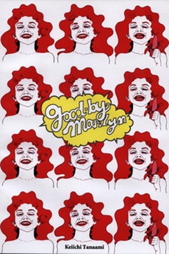 Good-by Marilyn Good-by Marilyn