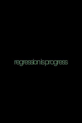 Regression is Progress