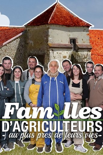Familles d'agriculteurs : Au plus près de leurs vies: Season 1