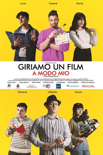 Giriamo un film a modo mio poster