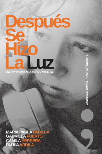 Despu&eacute;s Se Hizo La Luz (2026)