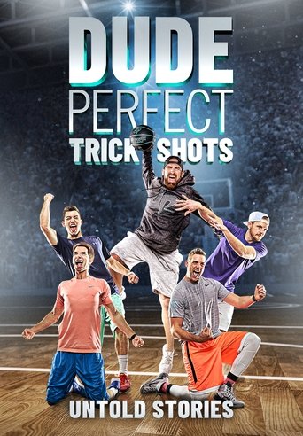 Dude Perfect Trick Shots: Untold Stories (2019) Dude Perfect Trick Shots: Untold Stories (2019)