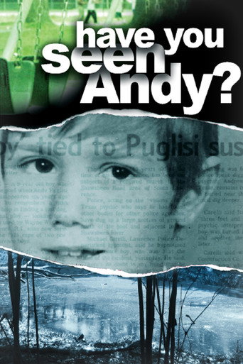 Have You Seen Andy?