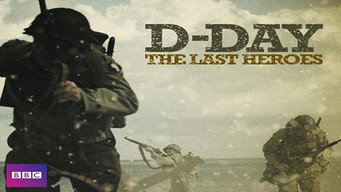 D-Day: The Last Heroes (2013)