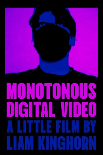 Monotonous Digital Video (2024)