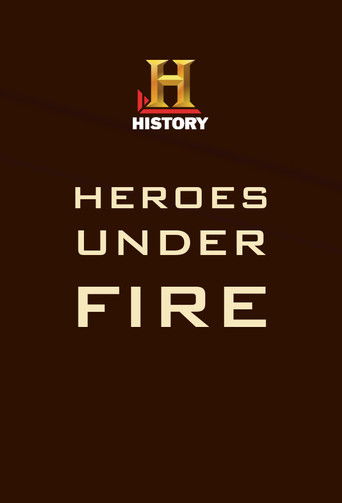 Heroes Under Fire (2005)