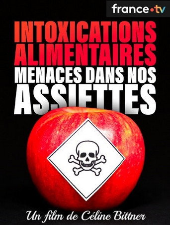 Cartell de Intoxications alimentaires, menaces dans nos assiettes