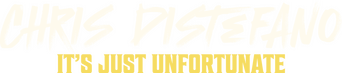 Chris Distefano: It's Just Unfortunate logo