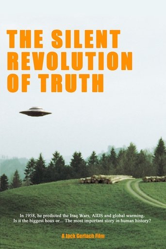 The Silent Revolution of Truth (2007) The Silent Revolution of Truth (2007)