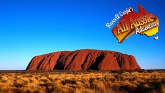 Russell Coight's All Aussie Adventures (2001-2018)