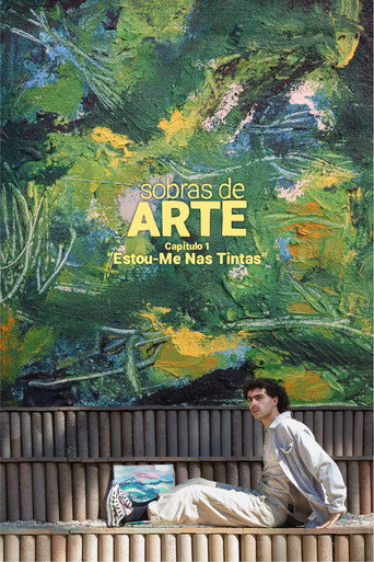 Sobras de Arte: Estou-Me Nas Tintas (2026年)のポスター画像 - FindKey