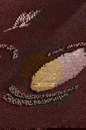 WWE: The History Of The World Heavyweight Championship (2009)